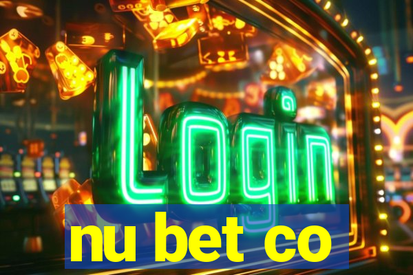 nu bet co